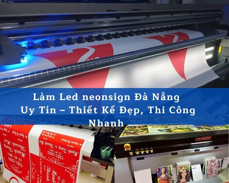 Làm Led Neonsign Đà Nẵng Giá Rẻ – Bảng Hiệu Đẹp, Thu Hút Khách