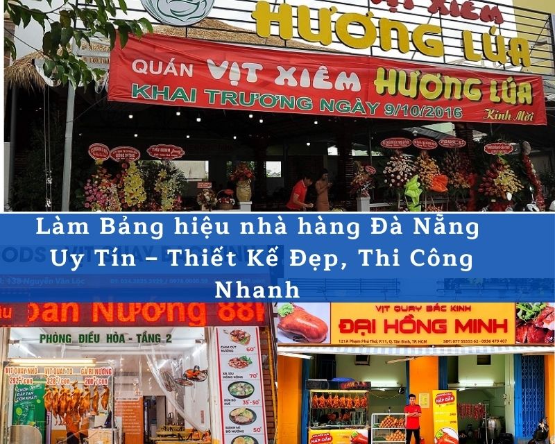 Làm Bảng Hiệu Nhà Hàng Đà Nẵng Đẹp – Thu Hút Khách Hiệu Quả