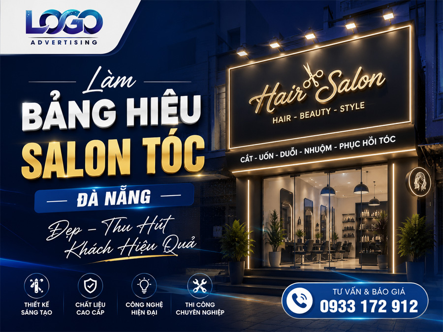 Làm Bảng Hiệu Salon Tóc Đà Nẵng Đẹp – Thu Hút Khách Hiệu Quả