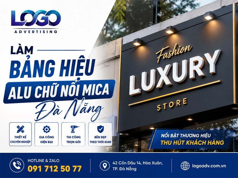 Làm Bảng Hiệu Alu Chữ Nổi Mica Đà Nẵng Đẹp, Hiện Đại, Thu Hút Khách Hàng