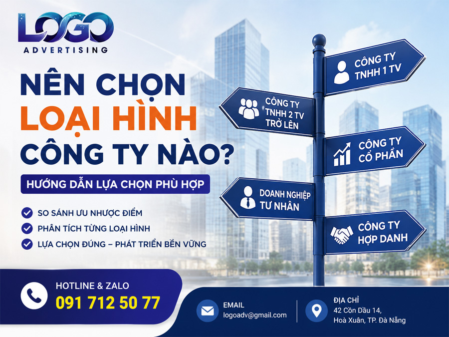 Nên Chọn Loại Hình Công Ty Nào? Hướng Dẫn Lựa Chọn Phù Hợp
