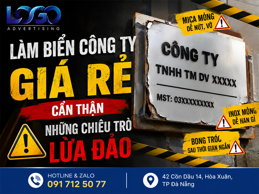 Làm Biển Công Ty Giá Rẻ: Cẩn Thận Những Chiêu Trò Lừa Đảo