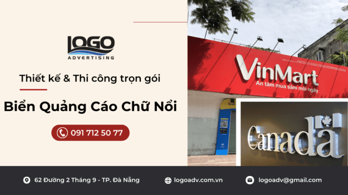 Làm Biển Quảng Cáo Chữ Nổi Đà Nẵng - Logoadv