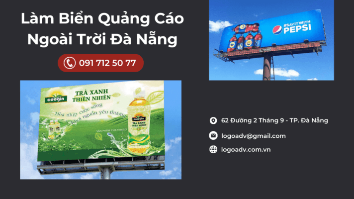 Làm Biển Quảng Cáo Ngoài Trời Đà Nẵng - Logoadv